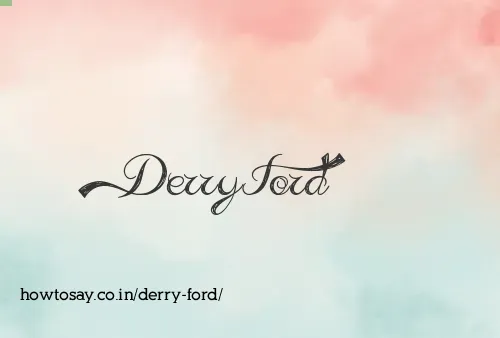 Derry Ford