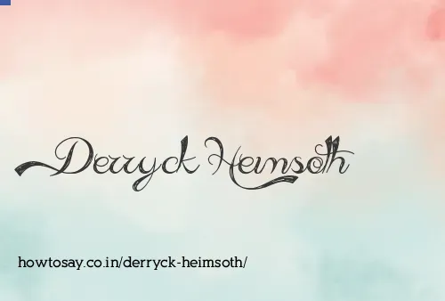Derryck Heimsoth