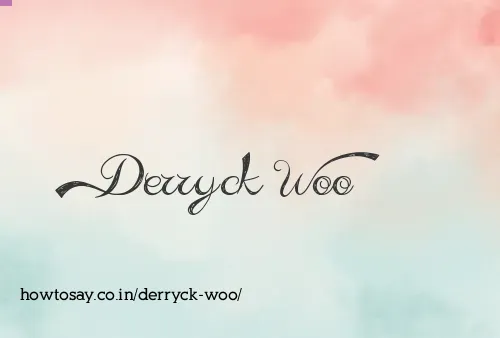 Derryck Woo