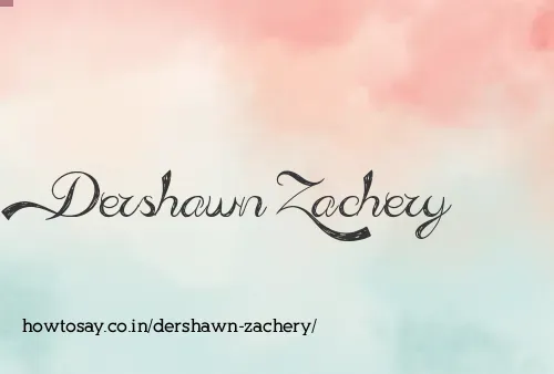 Dershawn Zachery