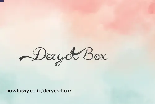 Deryck Box