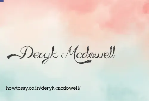 Deryk Mcdowell