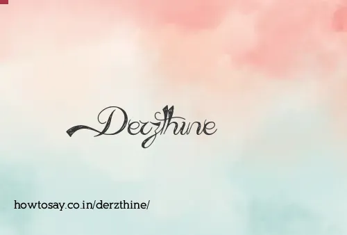 Derzthine
