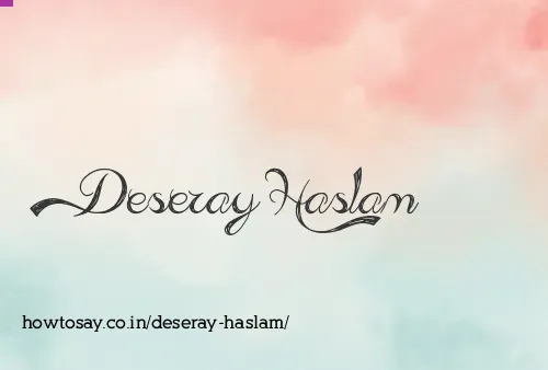 Deseray Haslam