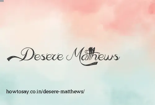 Desere Matthews