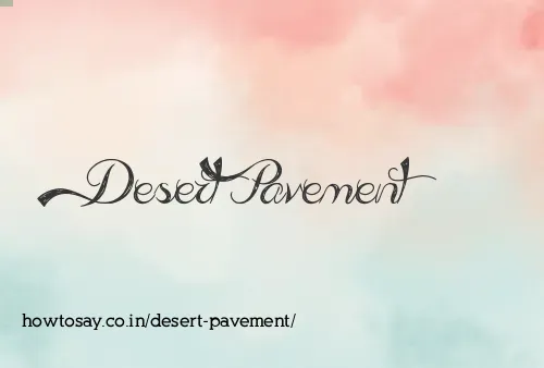 Desert Pavement