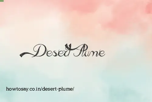 Desert Plume