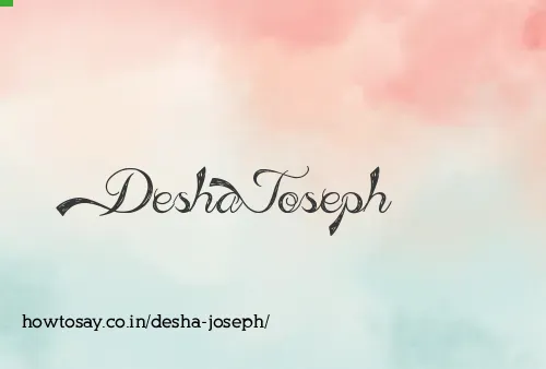 Desha Joseph