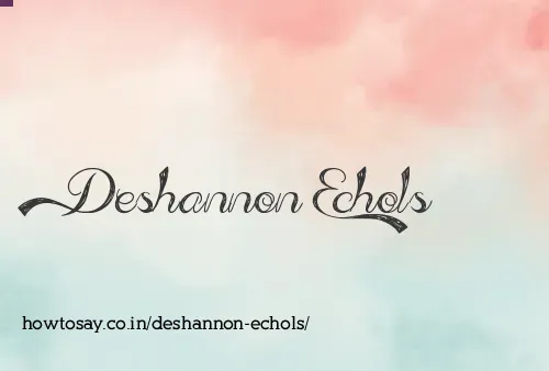 Deshannon Echols