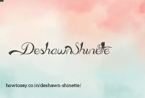 Deshawn Shinette