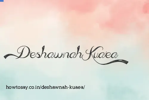 Deshawnah Kuaea