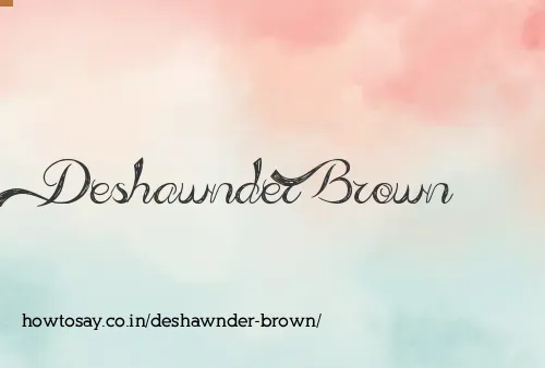 Deshawnder Brown