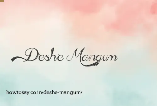 Deshe Mangum