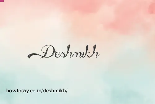Deshmikh