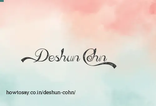 Deshun Cohn