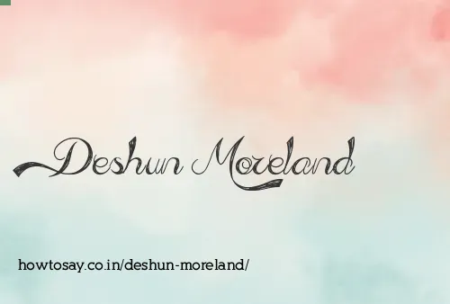 Deshun Moreland