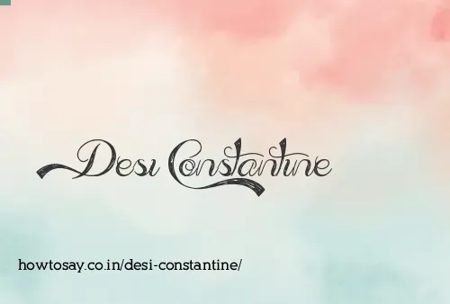 Desi Constantine