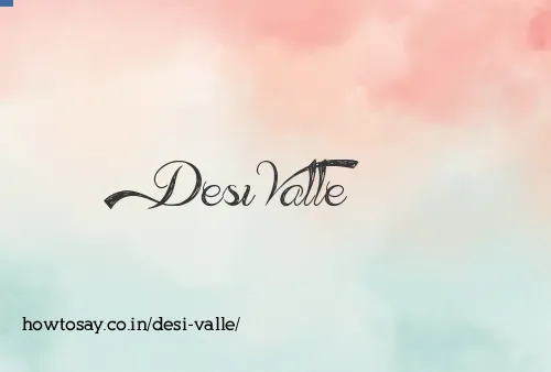 Desi Valle
