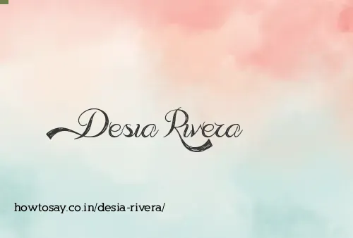Desia Rivera