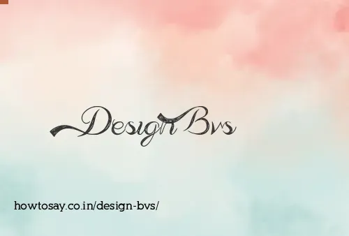Design Bvs