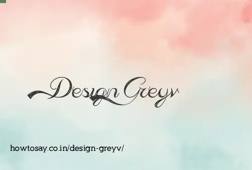 Design Greyv
