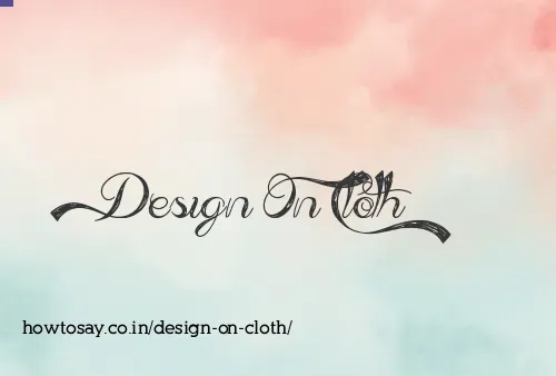 Design On Cloth