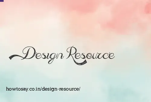 Design Resource