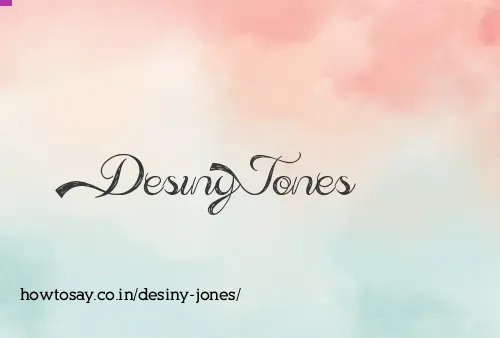 Desiny Jones