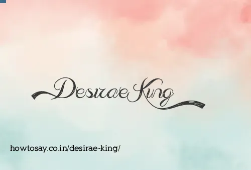 Desirae King