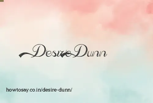 Desire Dunn