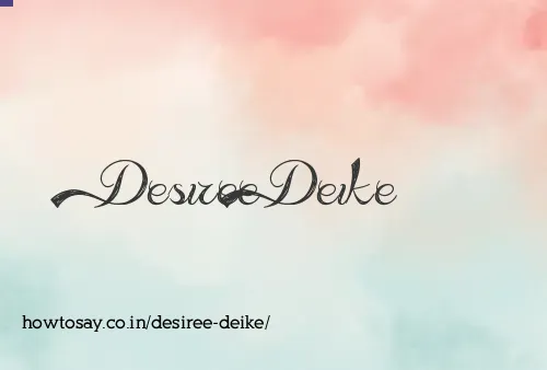 Desiree Deike