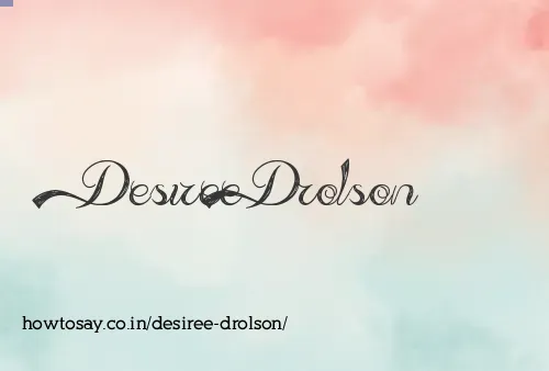 Desiree Drolson