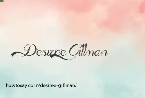 Desiree Gillman