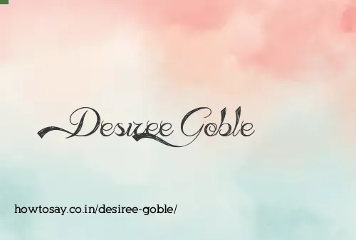 Desiree Goble