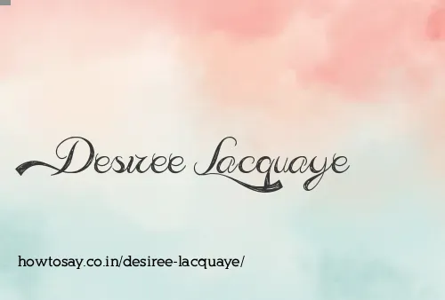 Desiree Lacquaye