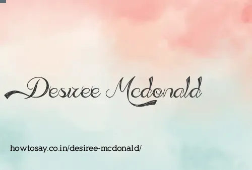 Desiree Mcdonald
