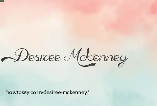 Desiree Mckenney