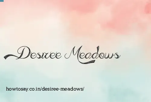 Desiree Meadows