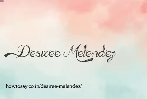 Desiree Melendez