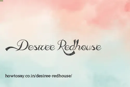 Desiree Redhouse