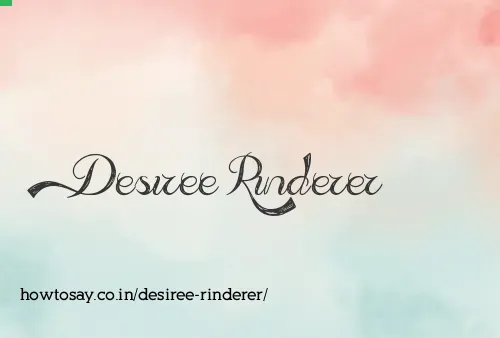 Desiree Rinderer