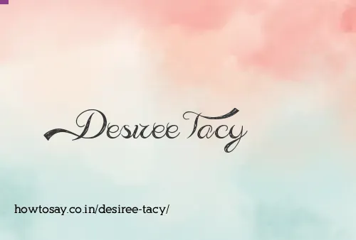 Desiree Tacy