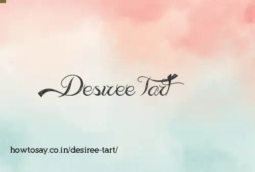 Desiree Tart