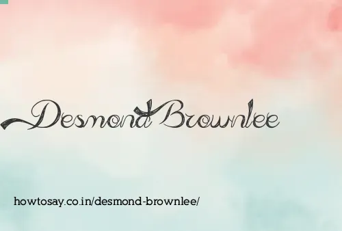 Desmond Brownlee