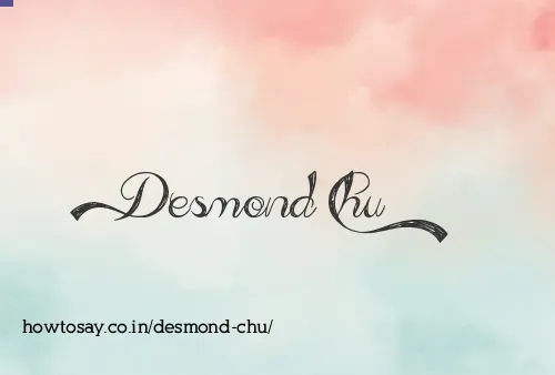 Desmond Chu