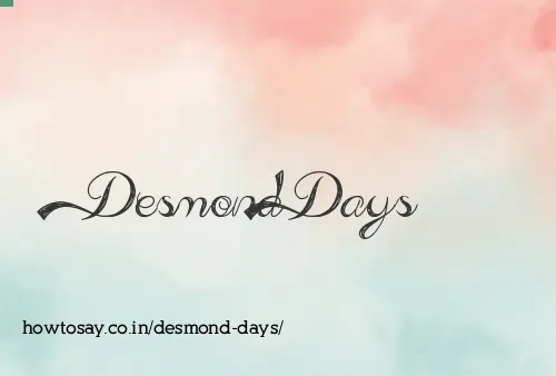 Desmond Days