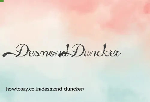 Desmond Duncker
