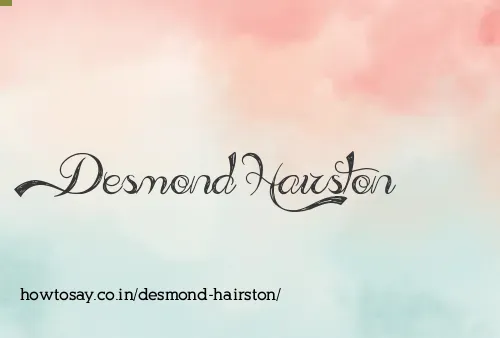 Desmond Hairston
