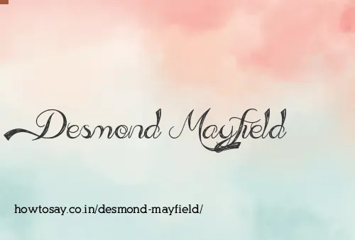 Desmond Mayfield