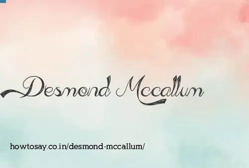 Desmond Mccallum